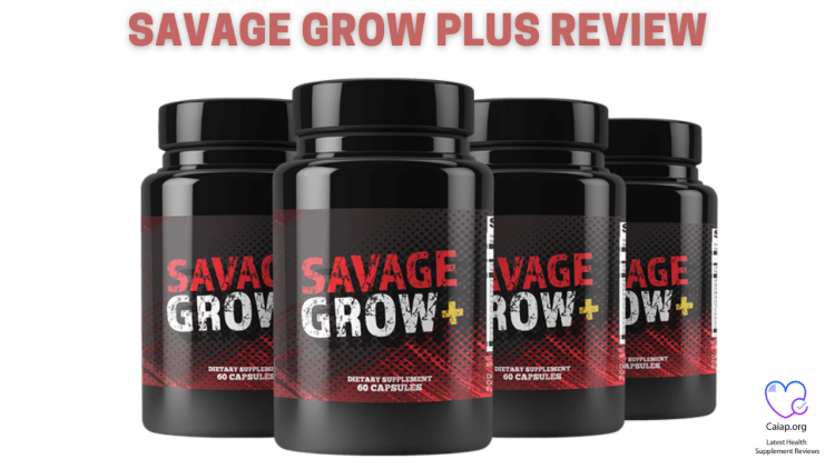 savage grow plus reviews
