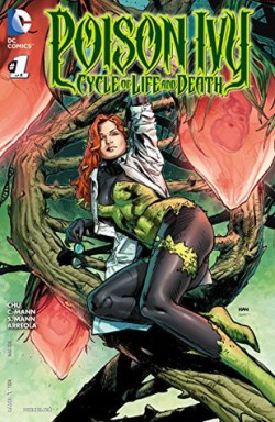 Cover of Poison Ivy Cycle of Life and Death issue 1