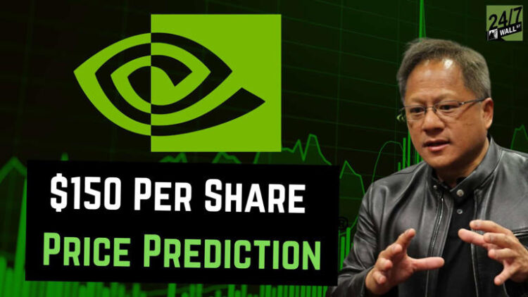 Price Prediction: NVIDIA Will Hit $150 By the End of Summer After Its Stock Split