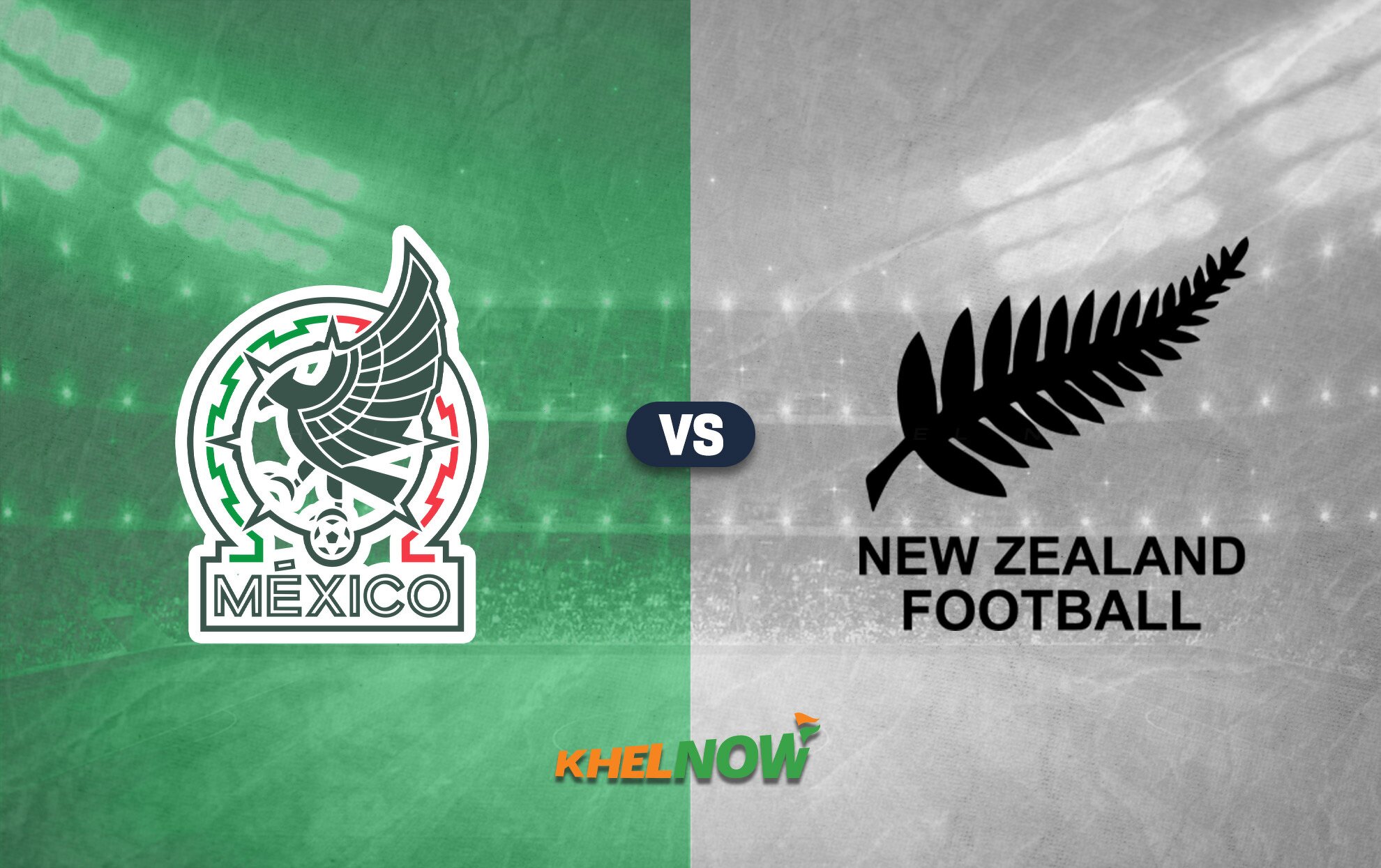 Mexico vs. New Zealand Match Time, TV Schedule, and How to Stream the